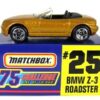 (25) BMW Z-3 Roadster “Card #25- Metallic Gold -1 of 10,000 Ltd. Ed.” (Matchbox 75 Gold Challenge Ltd. Ed. Series) “Rare-Vintage” (1997)