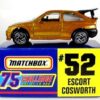 (52) Escort Cosworth “Card #52- Metallic Gold -1 of 10,000 Ltd. Ed.” (Matchbox 75 Gold Challenge Ltd. Ed. Series) “Rare-Vintage” (1997)