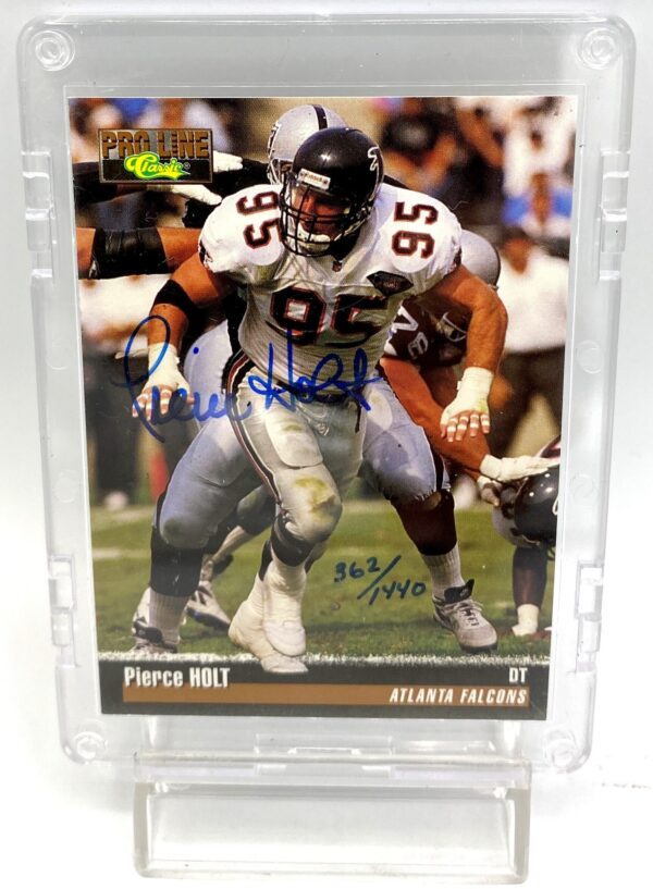 1995 Classic Pro-Line Rookie Pierce Holt Autographed Card (2) 1995 Classic Pro-Line Rookie Pierce Holt Autographed Card (2)