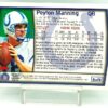 1999 Topps NFL Peyton Manning Card #8-8 (2) 1999 Topps NFL Peyton Manning Card #8-8 (2)