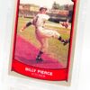 1989 Pacific Legends Billy Pierce #134 (4)
