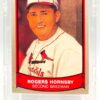 1989 Pacific Legends Rogers Hornsby #148 (1)