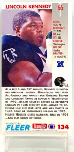 1993 Fleer Game D '93 Lincoln Kennedy #134 (2)