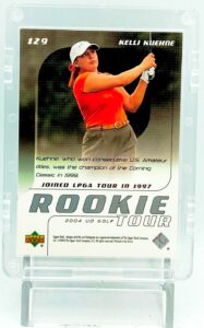 2004 UD Golf Rookie Tour Kelli Kuehne RC #129 (2)